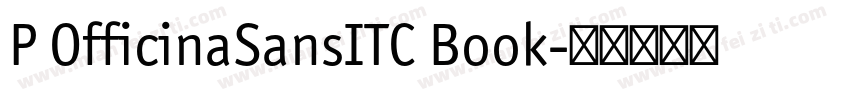 P OfficinaSansITC Book字体转换